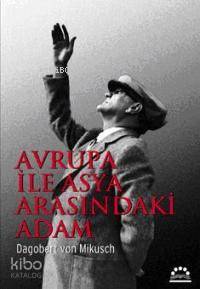 Avrupa İle Asya Arasındaki Adam