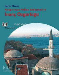 Avrupa İnsan Hakları Sözleşmesi Ve| İnanç Özgürlüğü
