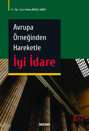 Avrupa Örneğinden Hareketle İyi İdare