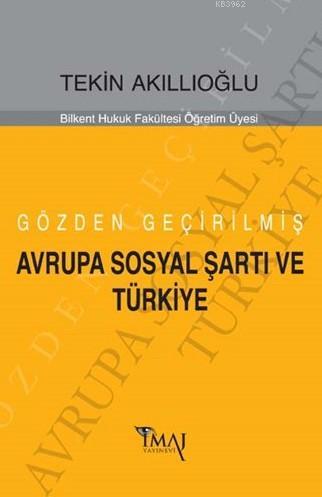 Avrupa Sosyal Şartı Ve Türkiye - Kitapiks.com