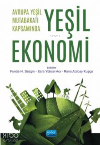 Avrupa Yeşil Mutabakatı Kapsamında Yeşil Ekonomi