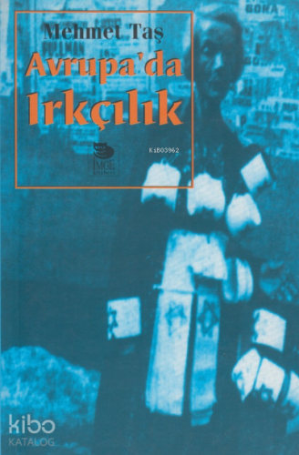 Avrupa'da Irkçılık - Göçmenler ve Aşırı Sağ Partiler