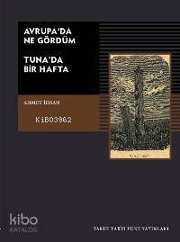 Avrupa'da Ne Gördüm; Tuna'da Bir Hafta - Kitapiks.com