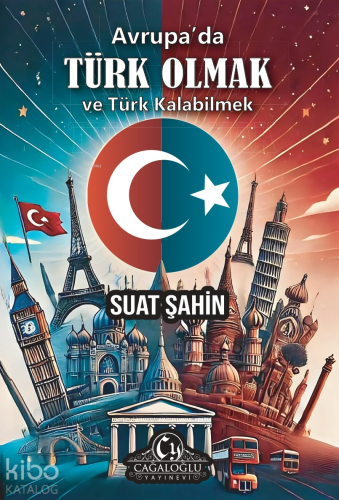 Avrupa'da Türk Olmak ve Türk Kalabilmek
