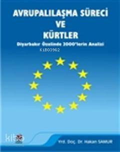 Avrupalılaşma Süreci ve Kürtler