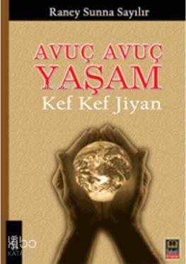 Avuç Avuç Yaşam - Kitapiks.com