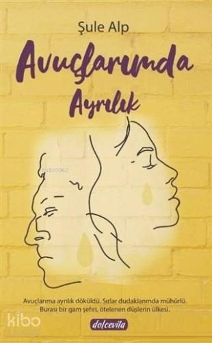 Avuçlarımda Ayrılık