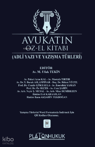 Avukatın Öz-El Kitabı;Adli Yazı Ve Yazışma Türleri