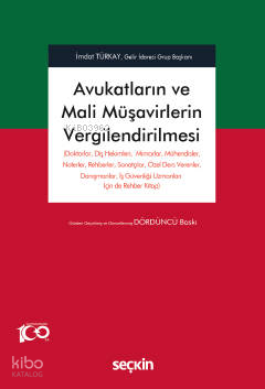 Avukatların ve Mali Müşavirlerin Vergilendirilmesi
