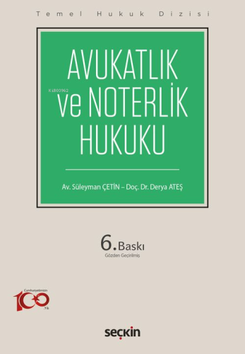 Avukatlık ve Noterlik Hukuku - Kitapiks.com