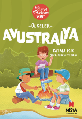 Avustralya;Bi’ Dünya Arkadaşım Var