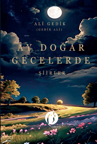 Ay Doğar Gecelerde;Şiirler