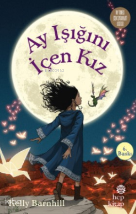 Ay Işığını İçen Kız