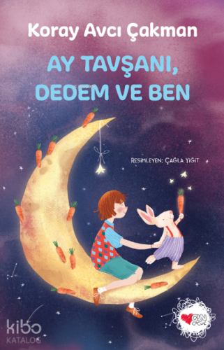 Ay Tavşanı Dedem ve Ben - Kitapiks.com
