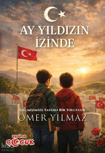 Ay Yıldızın İzinde