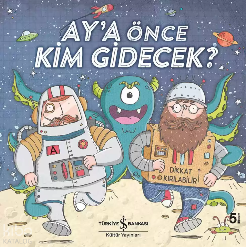 Ay'a Önce Kim Gidecek?