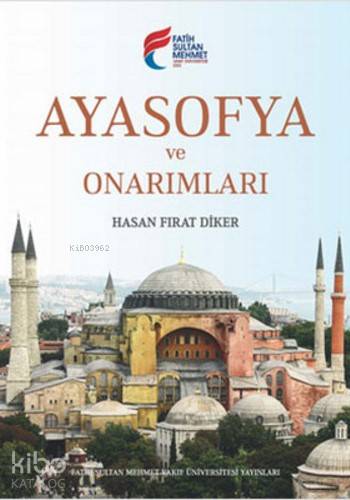 Ayasofya ve Onarımları