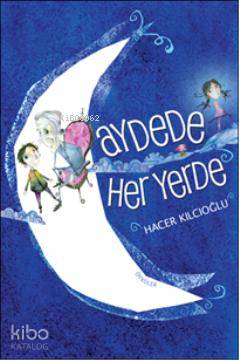 Aydede Her Yerde - Kitapiks.com