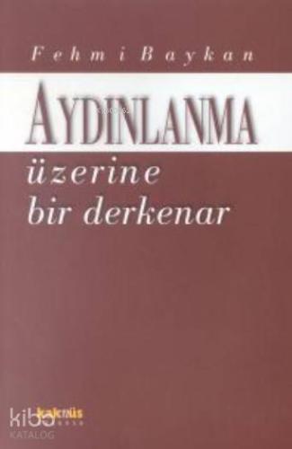Aydınlanma Üzerine Bir Derkenar