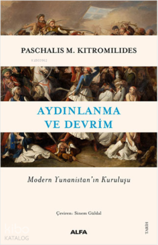 Aydınlanma ve Devrim;Modern Yunanistan’ın Kuruluşu