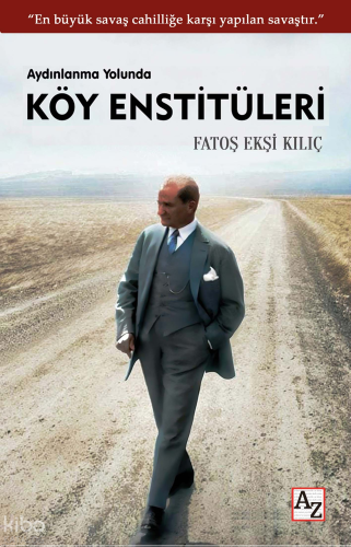 Aydınlanma Yolunda Köy Enstitüleri