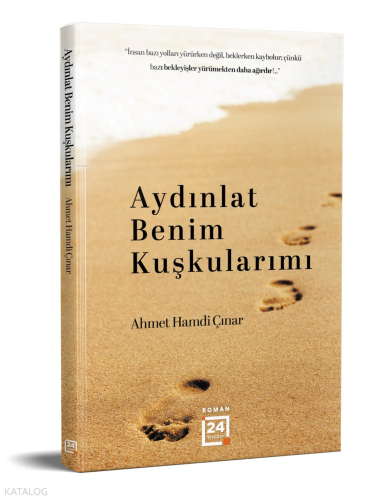Aydınlat Benim Kuşkularımı