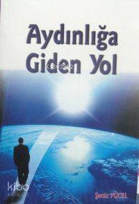 Aydınlığa Giden Yol