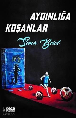 Aydınlığa Koşanlar