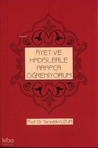 Âyet ve Hadislerle Arapça Öğreniyorum