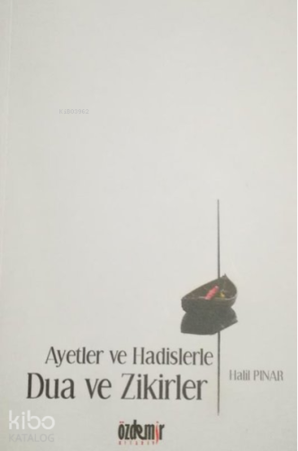 Ayet ve Hadislerle Dua ve Zikirler - Cepboy