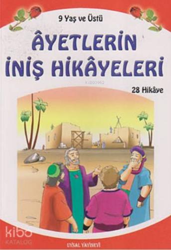 Ayetlerin İniş Hikayeleri (Küçük Boy); 9+ Yaş