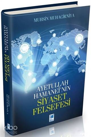 Ayetullah Hamanei'nin Siyaset Felsefesi