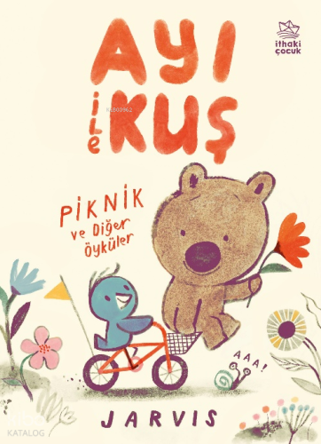 Ayı ile Kuş;Piknik ve Diğer Öyküler