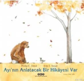 Ayı'nın Anlatacak Bir Hikâyesi Var - Kitapiks.com