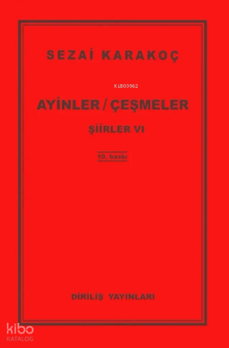 Ayinler - Çeşmeler;Şiirler VI