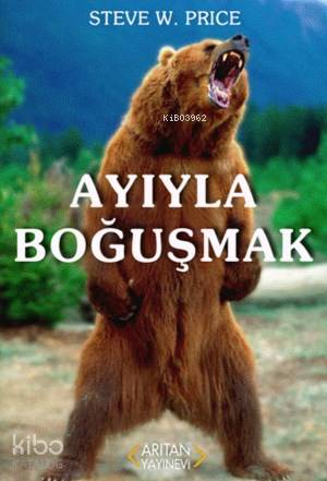 Ayıyla Boğuşmak - Kitapiks.com