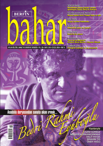 Aylık Kültür Sanat ve Edebiyat Dergisi - Eylül 2024 – 319 Sayı