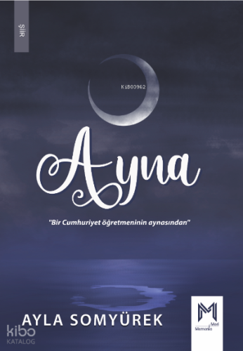 Ayna;Bir Cumhuriyet Öğretmeninin Aynasından