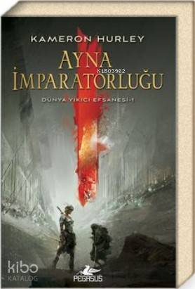 Ayna İmparatorluğu (Dünya Yıkıcı Efsanesi 1)