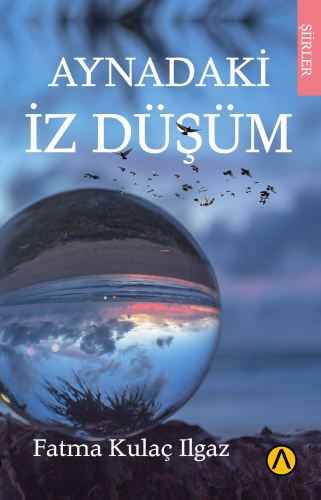 Aynadaki İz Düşüm - Kitapiks.com