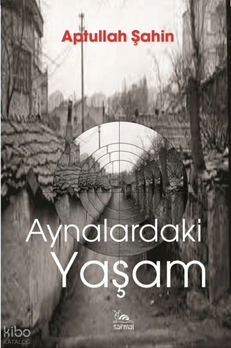 Aynalardaki Yaşam