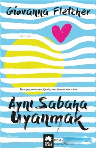Aynı Sabaha Uyanmak - Kitapiks.com