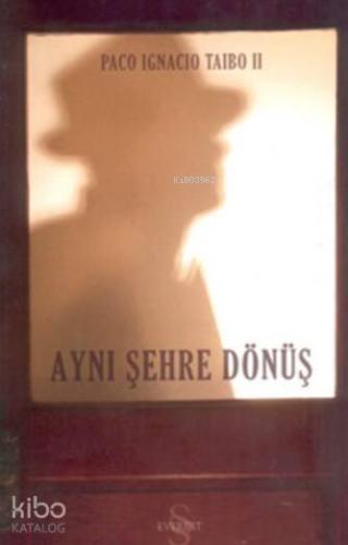 Aynı Şehre Dönüş - Kitapiks.com