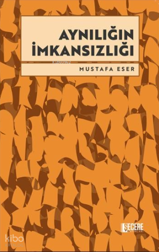 Aynılığın İmkansızlığı