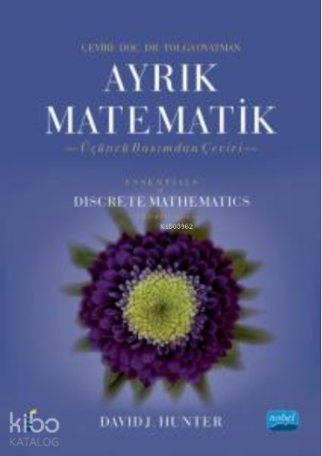 Ayrık Matematik ; Essentials of Discrete Mathematics
