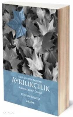 Ayrılıkçılık - Ulus-Devletin Başağrısı; Kanada Quebec Örneği
