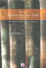 Ayrıntılarda Saklı Tarih; Her Dipnotun Altında Bir Tarih Yatar