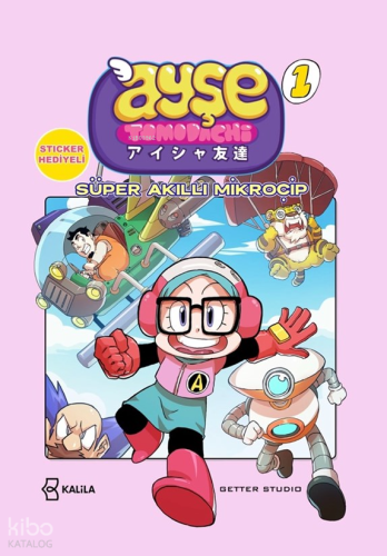 Ayşe Tomodachi 1. Cilt;Süper Akıllı Mikroçip