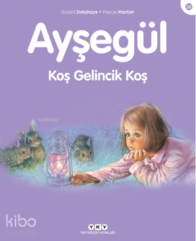 Ayşegül 56  Koş Gelincik Koş