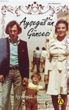 Ayşegül'ün Güncesi - Kitapiks.com